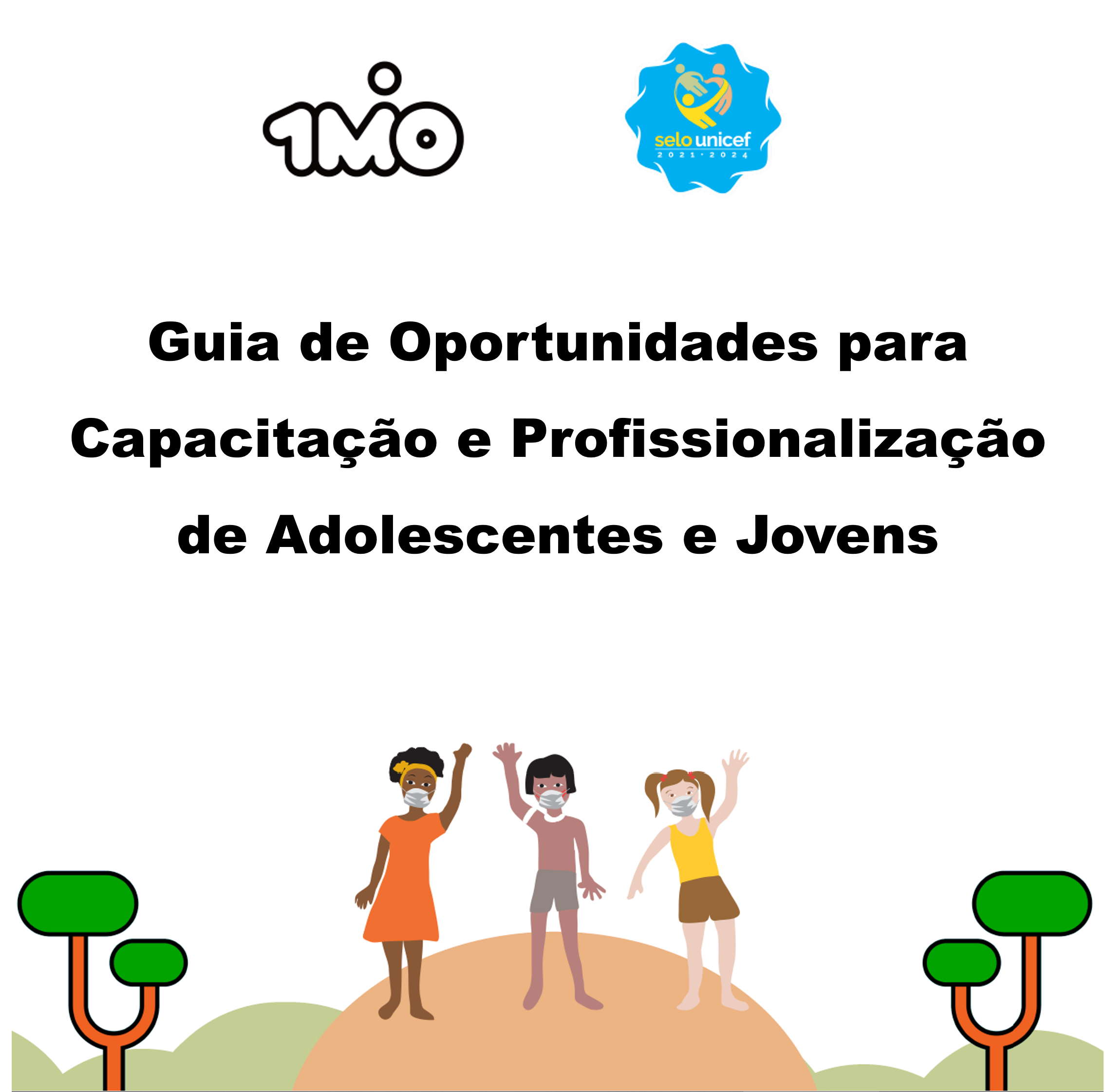 Guia De Oportunidades Para Capacitação E Profissionalização De Adolescentes E Jovens No Selo 0913