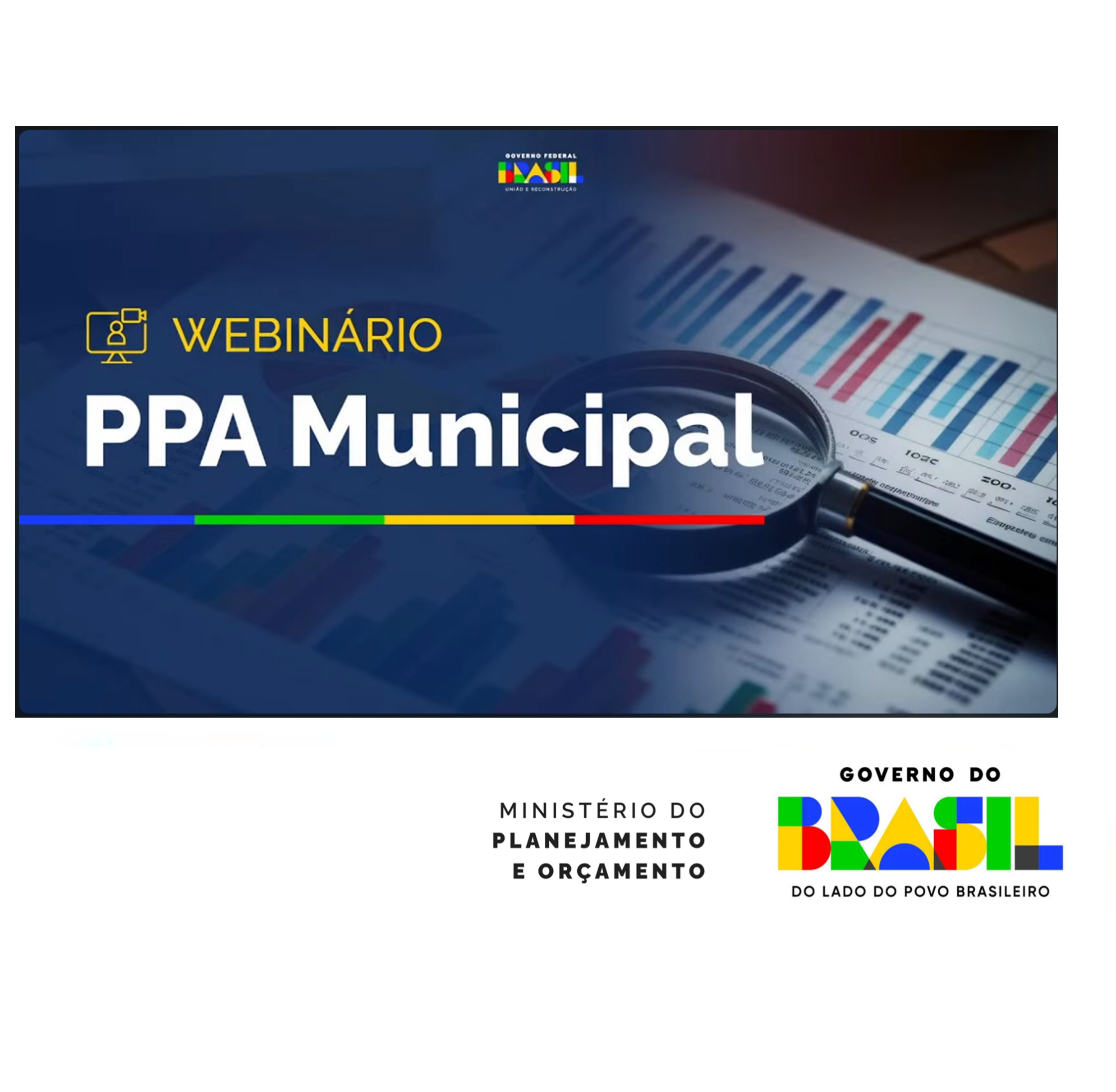 Webinário PPA Municipal, por Ministério do Planejamento e Orçamento ...