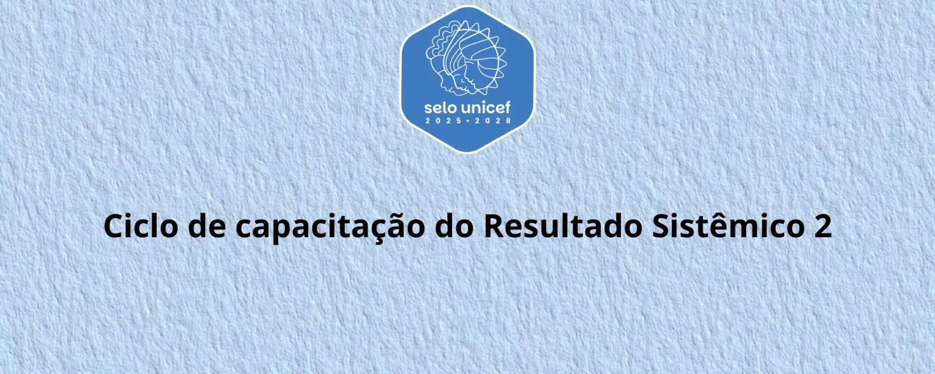 Banner escrito segundo ciclo de capacitação