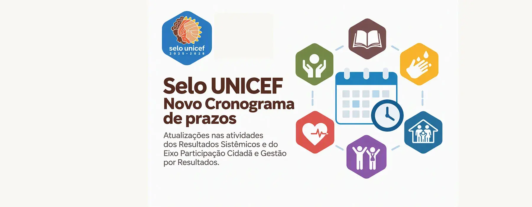 Selo UNICEF – Novo Cronograma de prazos - 31/10/2026 (5352)