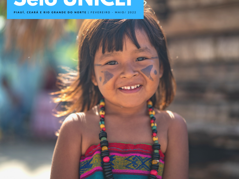 Relatório do Selo UNICEF no PICERN (fevereiro a maio de 2022)