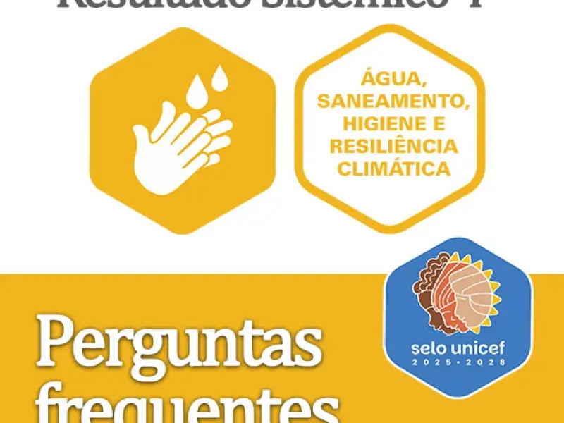 Dúvidas frequentes (Perguntas e Respostas): Resultado Sistêmico 4 - Água, Saneamento, Higiene e Resiliência Climática