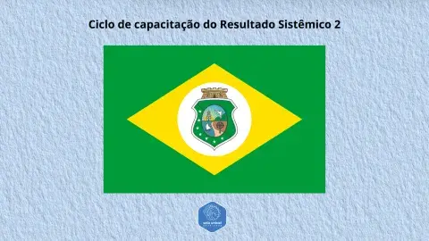 Capacitação do Selo UNICEF Resultado Sistêmico 2 Ceará 