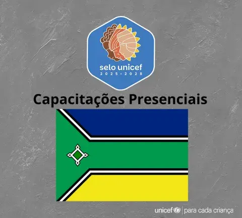 Capacitação do Selo UNICEF Resultado Sistêmico 2 AP