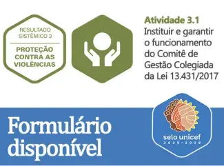 Novo documento disponível: Formulário sobre status de implementação da Lei da Escuta Protegida (RS 3 – Proteção Contra as Violências)