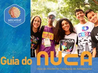 Guia do Núcleo de Cidadania de Adolescente (NUCA)