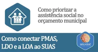 Como priorizar a assistência social no orçamento municipal